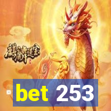 bet 253
